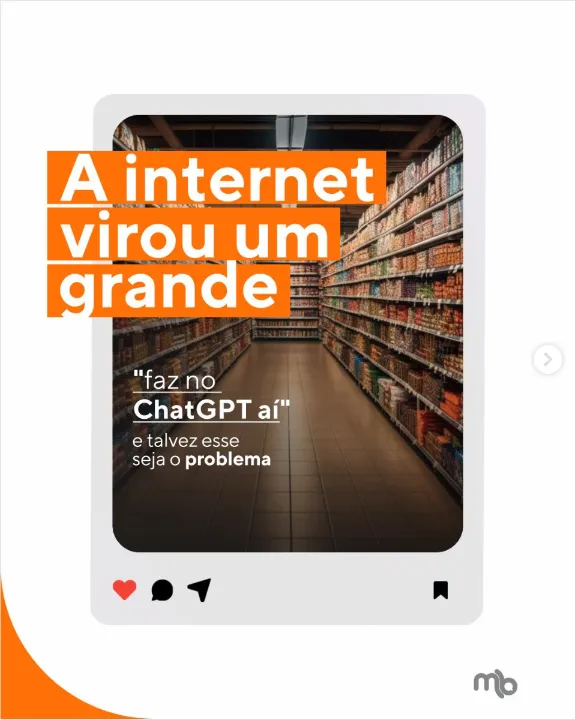 Post: A internet virou um grande “faz no ChatGPT aí”